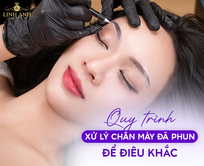 Quy trình điêu khắc lên mày xăm cũ